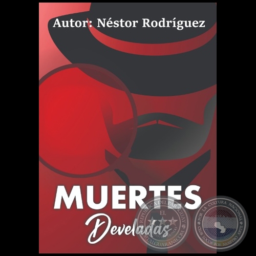 MUERTES  DEVELADOS - Autor: NÉSTOR RODRÍGUEZ - Año 2020